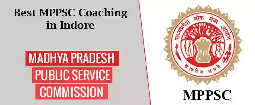 MPPSC Coaching in Indore, Best MPPSC Coaching Institute in Indore, Sharma Academy Best MPPSC Coaching in Indore, Best Coaching For MPPSC in Indore, Mppsc Coaching